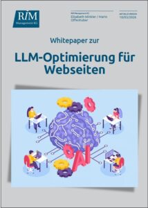 Whitepaper zur LLM-Optimierung von Webseiten. Das Dokument erklärt, wie Unternehmen Inhalte, Struktur und digitale Sichtbarkeit so gestalten können, dass sie von KI-Systemen wie ChatGPT, Gemini und Copilot besser verstanden, verarbeitet und in Antworten berücksichtigt werden.